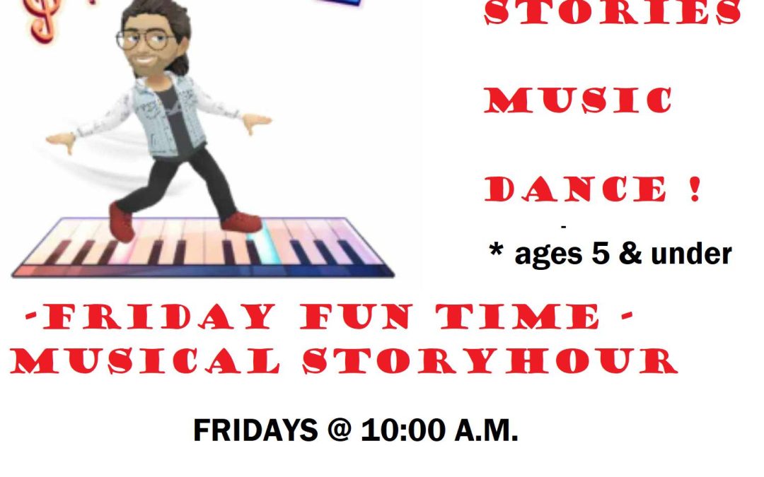 Musical Story Hour on Fridays