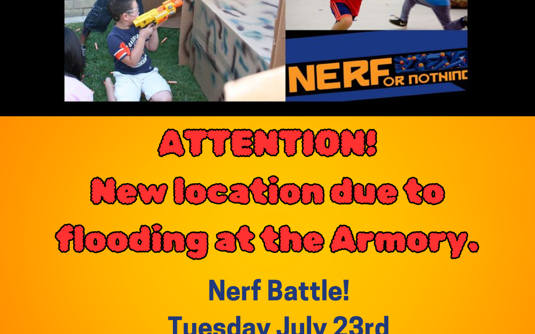 Nerf Battle Tuesday July 23rd