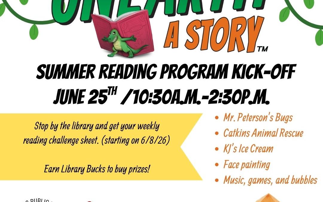 Promotional flyer for the "UNEARTH A STORY" summer reading program at Phillips Public Library on June 25th.