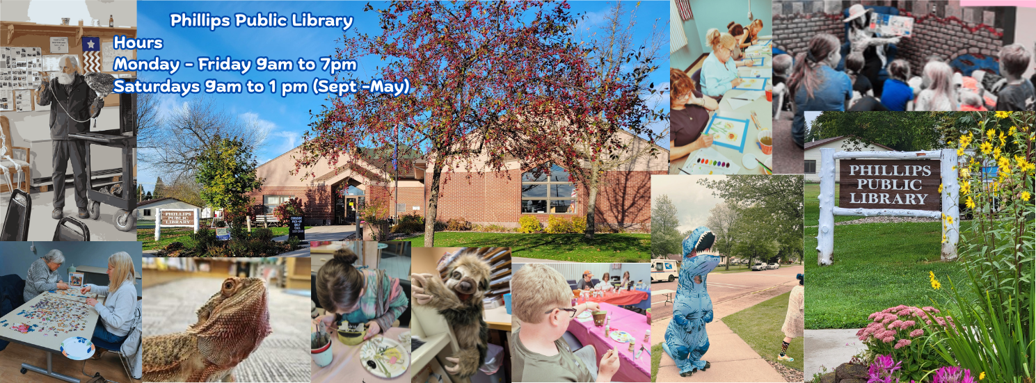 Collage of the Phillips Public Library, showcasing the building, outdoor activities, children engaged in arts and crafts, and a costumed character, with library hours displayed on the side.